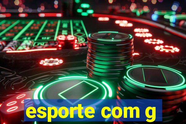 esporte com g